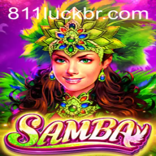 Exploring the Exciting World of Samba: A New Game on 811Luck.COM